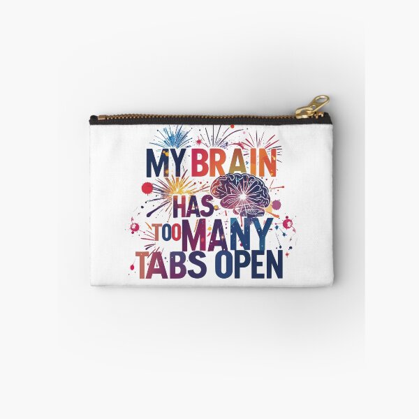 Item preview, My Brain Has Too Many Tabs Open T-Shirt | Funny WFH ADHD Gift designed and sold by SylwiaPrint.