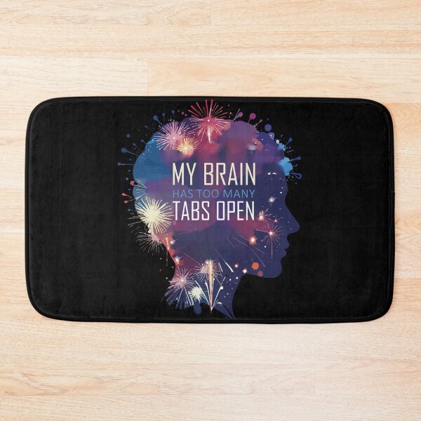 Item preview, ​My Brain Has Too Many Tabs Open T-Shirt | Funny WFH ADHD Gift designed and sold by SylwiaPrint.