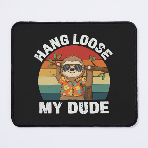 Item preview, Hang Loose My Dude designed and sold by TalihliStore.