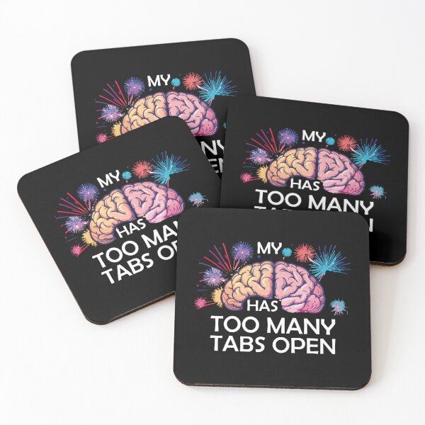Item preview, ​My Brain Has Too Many Tabs Open T-Shirt | Funny WFH ADHD Gift designed and sold by SylwiaPrint.