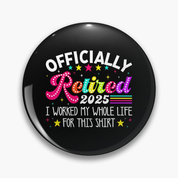 Item preview, Officially Retired 2025 Funny Retirement 2025 Coworkers  designed and sold by sparks269.