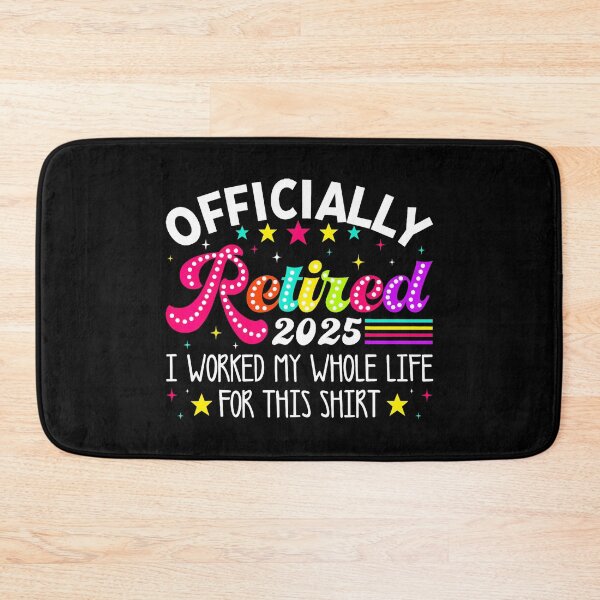 Item preview, Officially Retired 2025 Funny Retirement 2025 Coworkers  designed and sold by sparks269.