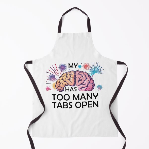 Item preview, My Brain Has Too Many Tabs Open T-Shirt | Funny WFH ADHD Gift designed and sold by SylwiaPrint.