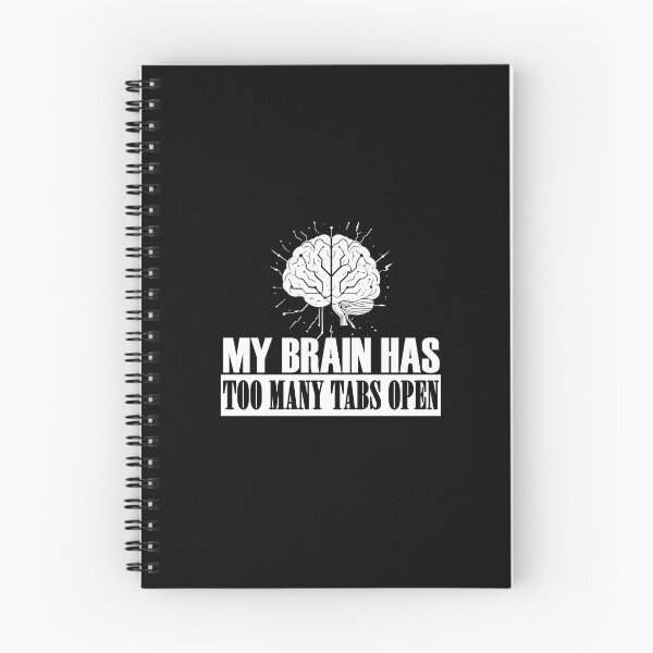 Item preview, My Brain Has Too Many Tabs Open T-Shirt | Funny WFH ADHD Gift designed and sold by SylwiaPrint.