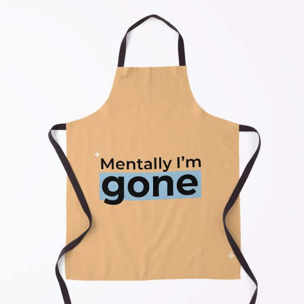 Item preview, Mentally I’m gone designed and sold by jassimGA.