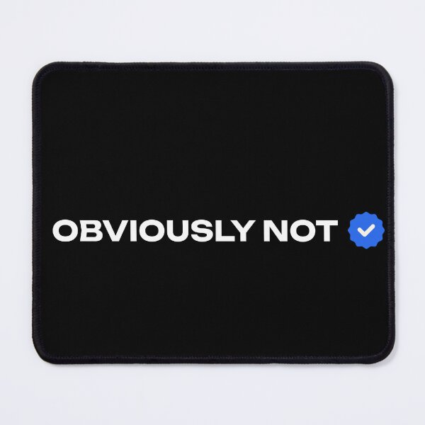 Item preview, Obviously Not – Verified Checkmark Sarcastic Fun designed and sold by Taans-Creation.