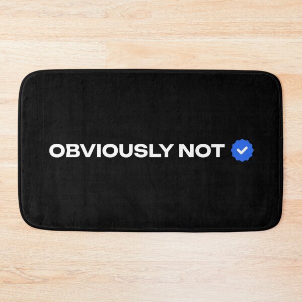 Item preview, Obviously Not – Verified Checkmark Sarcastic Fun designed and sold by Taans-Creation.