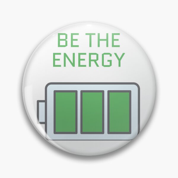 Item preview, Be The Energy Battery Design designed and sold by MIArt Studio.