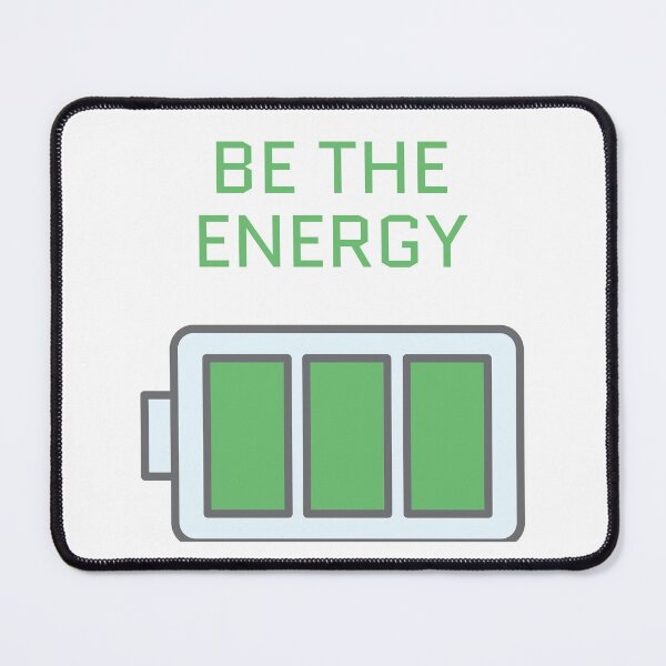 Item preview, Be The Energy Battery Design designed and sold by MIArt Studio.
