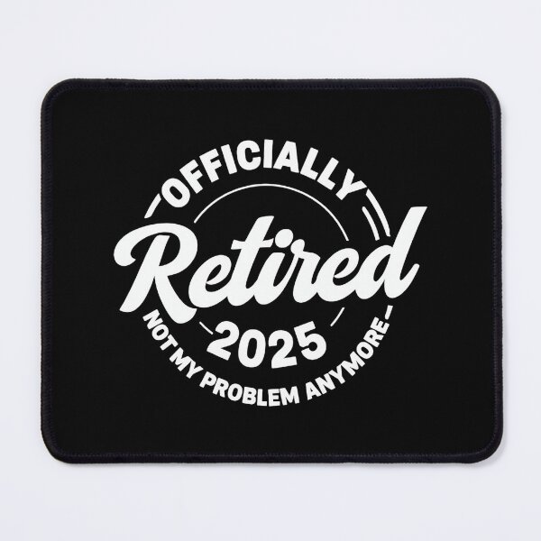 Item preview, Officially-Retired-2025  designed and sold by sparks269.