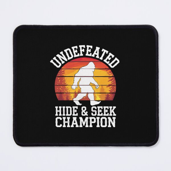 Item preview, bigfoot Undefeated Hide And Seek Champion designed and sold by dainegilbert.
