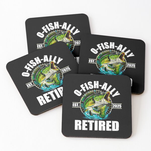 Item preview, O-Fish-Ally Retired – Fishing Life 2025  designed and sold by sparks269.