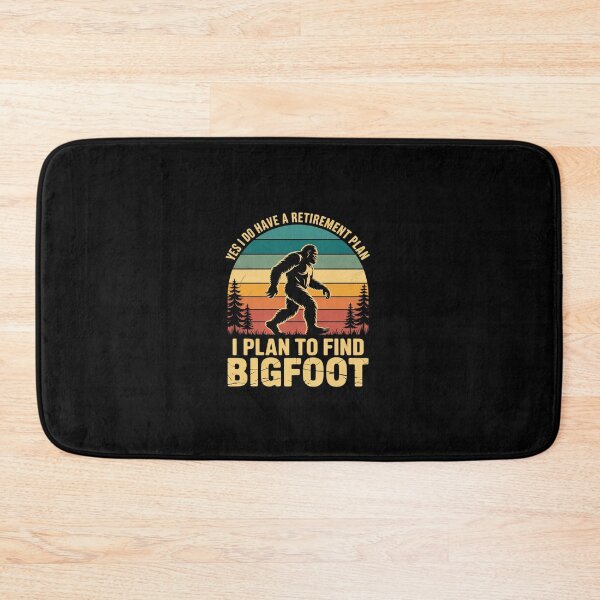 Item preview,  Sasquatch I Do Have A Retirement Plan to Find Bigfoot designed and sold by dainegilbert.