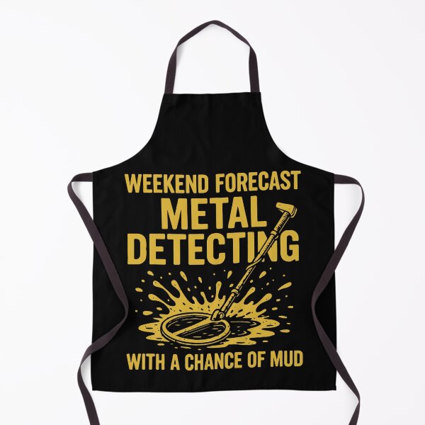 Item preview, Weekend Forecast Metal Detecting Fun designed and sold by LuminOrb.