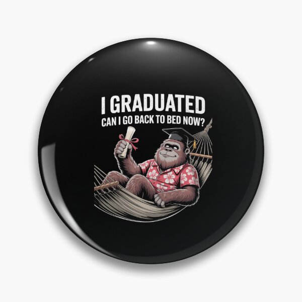 Item preview, Graduation Bigfoot I Graduated Can I Go Back To Bed Now 2025 designed and sold by dainegilbert.