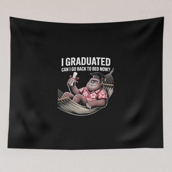 Item preview, Graduation Bigfoot I Graduated Can I Go Back To Bed Now 2025 designed and sold by dainegilbert.