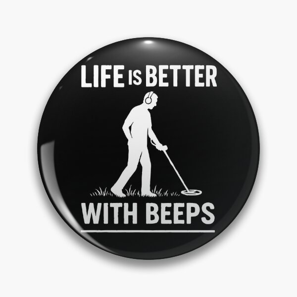 Item preview, Life Is Better With Beeps Metal Detecting Fun designed and sold by LuminOrb.