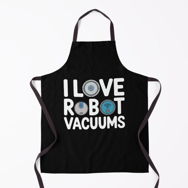 Item preview, I Love Robot Vacuum Robot Vacuum Cleaner designed and sold by MooonTees.