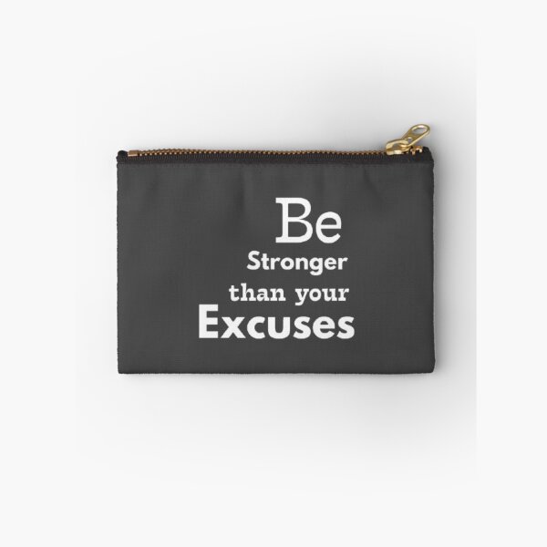 Item preview, Be stronger than your excuses designed and sold by VINEY PREET AKKAL.