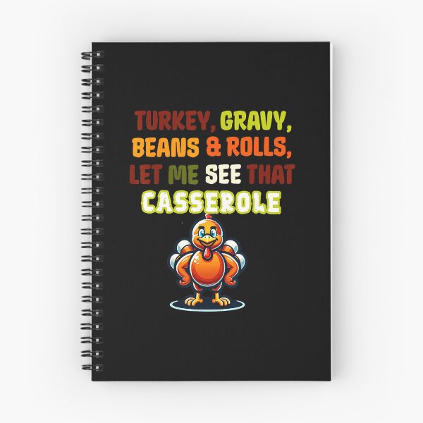 Item preview, Funny Turkey Gravy Beans And Rolls Let Me See That Casserole  designed and sold by JEFDodsonArt.
