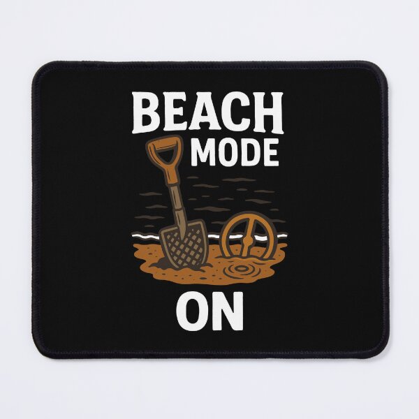 Item preview, Beach Mode On Metal Detecting Adventure designed and sold by LuminOrb.