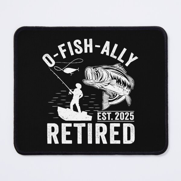 Item preview, Ofishally Retired 2025 Retirement Fishing  designed and sold by sparks269.