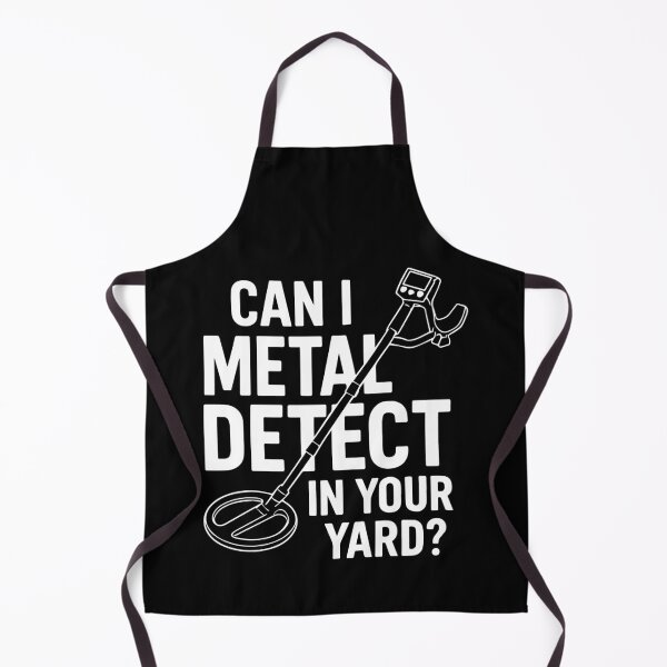 Item preview, Can I Metal Detect In Your Yard Treasure Hunter designed and sold by LuminOrb.