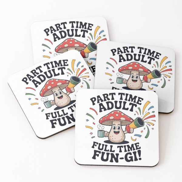 Item preview, Part Time Adult - Full Time Fun-Gi! designed and sold by JPees.