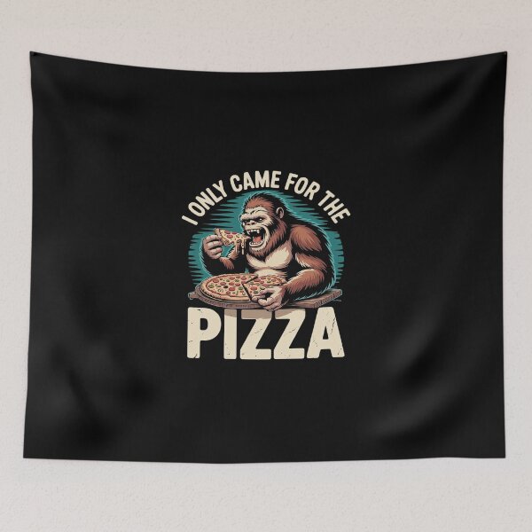 Item preview, I Only Came for the Pizza - Bigfoot Saying Pizza Quote designed and sold by dainegilbert.