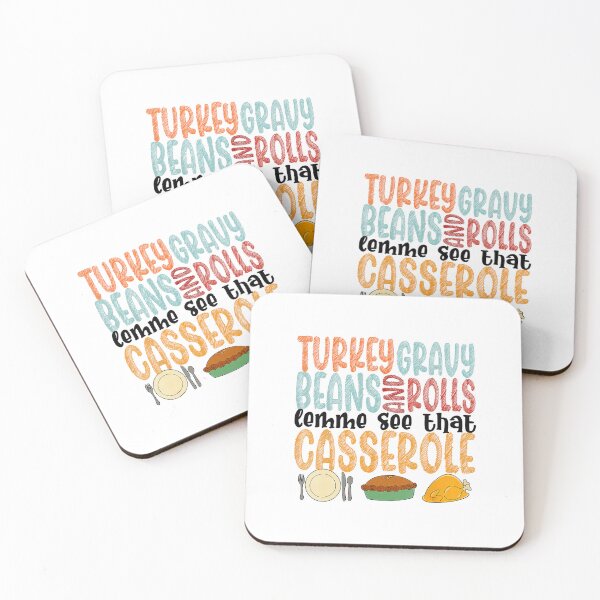 Item preview, Funny Turkey Gravy Beans And Rolls Let Me See That Casserole  designed and sold by JEFDodsonArt.