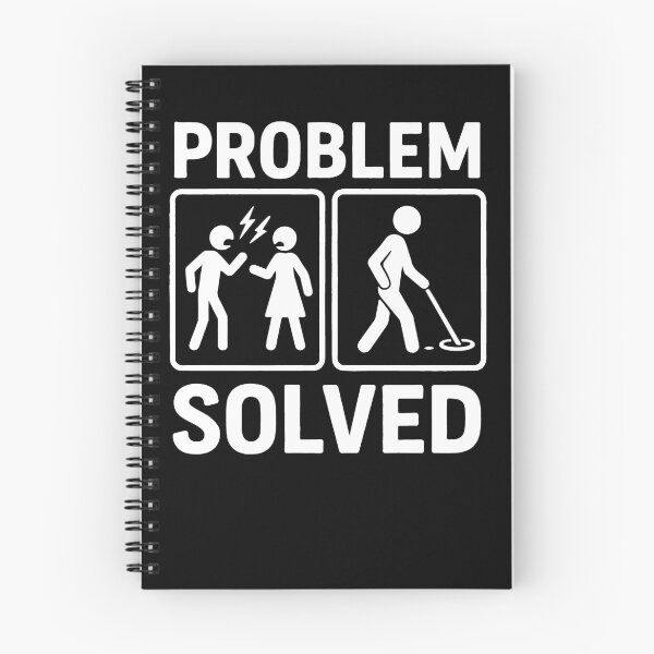 Item preview, Problem Solved Funny Metal Detecting Adventure designed and sold by LuminOrb.