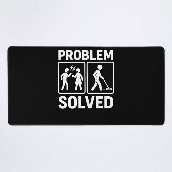 Item preview, Problem Solved Funny Metal Detecting Adventure designed and sold by LuminOrb.