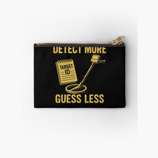Item preview, Detect More Guess Less Metal Detecting Enthusiasts designed and sold by LuminOrb.