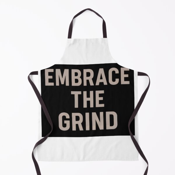 Item preview, Embrace The Grind designed and sold by Sergeant Wild.