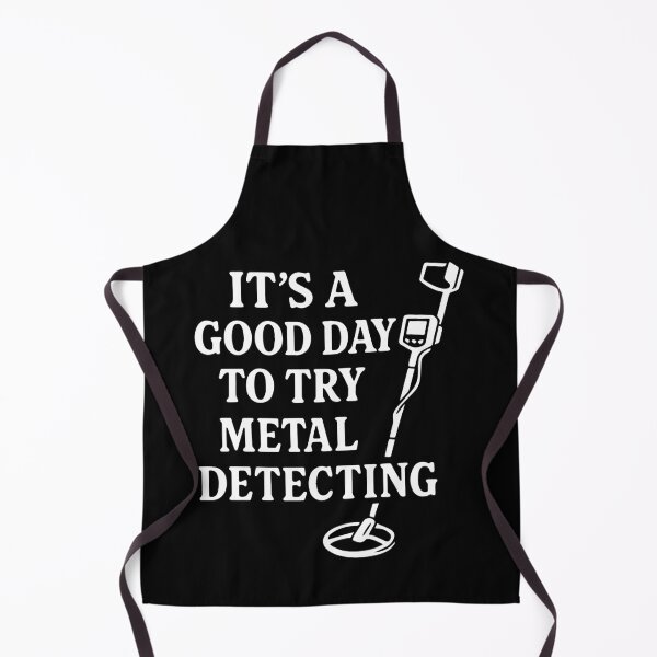 Item preview, Good Day To Try Metal Detecting Treasure designed and sold by LuminOrb.