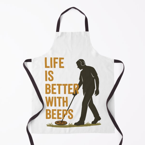 Item preview, Life Is Better With Beeps Metal Detector Fun designed and sold by LuminOrb.