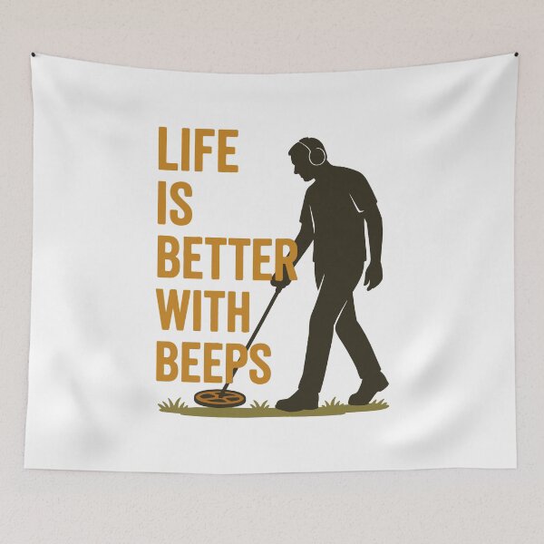 Item preview, Life Is Better With Beeps Metal Detector Fun designed and sold by LuminOrb.