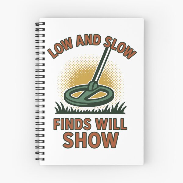 Item preview, Low And Slow Finds Will Show Metal Detecting designed and sold by LuminOrb.