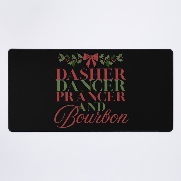 Item preview, Dasher Dancer Prancer and Bourbon designed and sold by DesignbyOla.