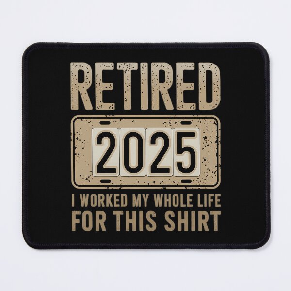Item preview, Retired 2025 Retirement Funny designed and sold by sparks269.