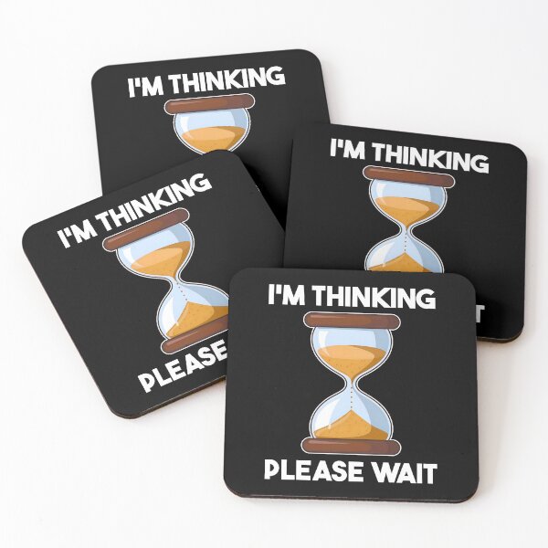 Item preview, I'm Thinking Please Wait Thoughtful Person Funny Overthinker designed and sold by KLArtzStore.
