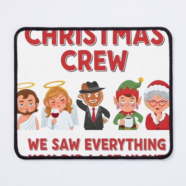 Item preview, Christmas Humor Crew – We Saw Everything You Did Last Night, Bruh designed and sold by MegzDesign.