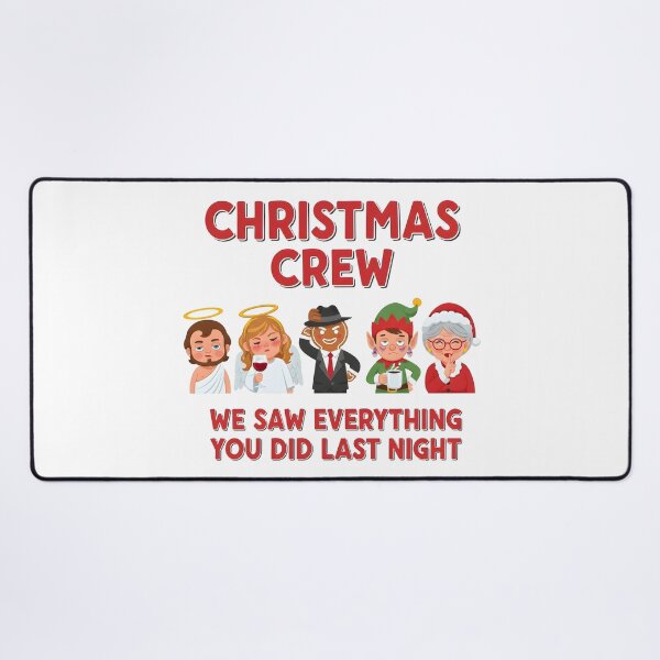Item preview, Christmas Humor Crew – We Saw Everything You Did Last Night, Bruh designed and sold by MegzDesign.