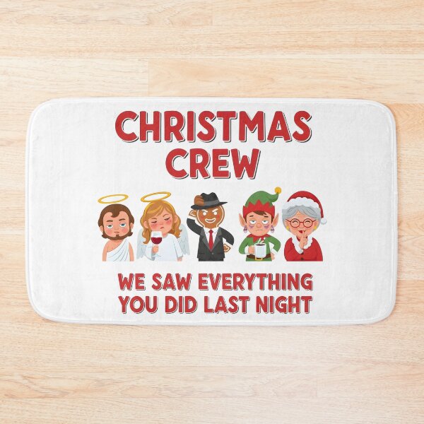 Item preview, Christmas Humor Crew – We Saw Everything You Did Last Night, Bruh designed and sold by MegzDesign.