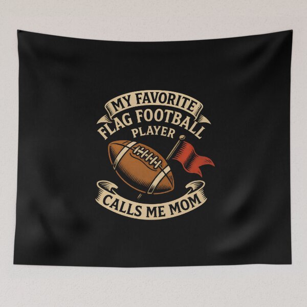 Item preview, My Favorite Flag Football Player Calls Me Mom designed and sold by DemureArtsy.