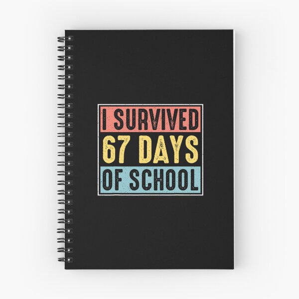 Item preview, Survived Sixty Seven Days School Classroom  designed and sold by barrycantre11.