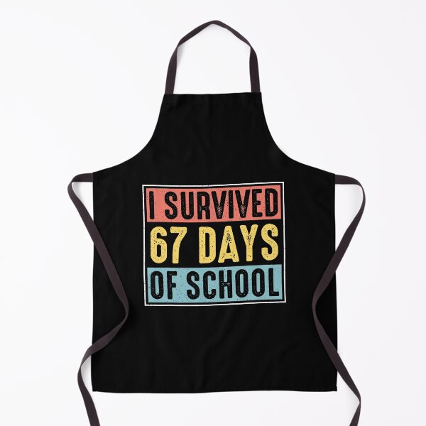 Item preview, Survived Sixty Seven Days School Classroom designed and sold by barrycantre11.