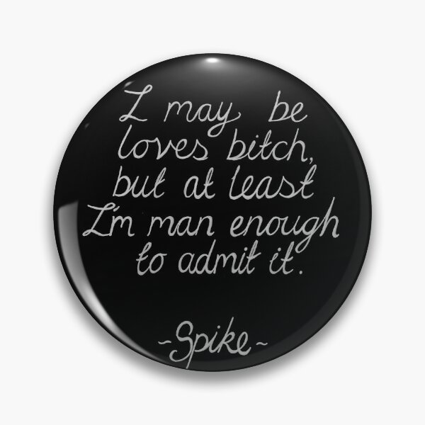 Item preview, Buffy and Spike Quote designed and sold by Iwearthecheeseitdoesnotwearme.