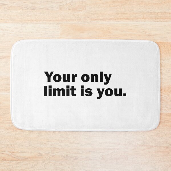 Item preview, Your only limit is you designed and sold by designing01Ar3.