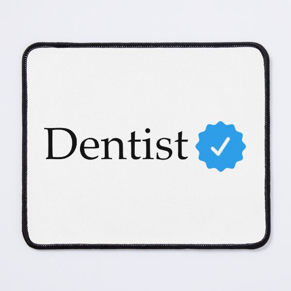 Item preview, Dentist- verified  designed and sold by creativestuff11.